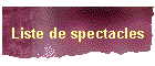 Liste de spectacles