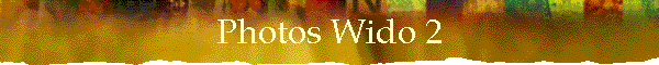 Photos Wido 2