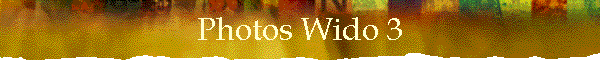 Photos Wido 3